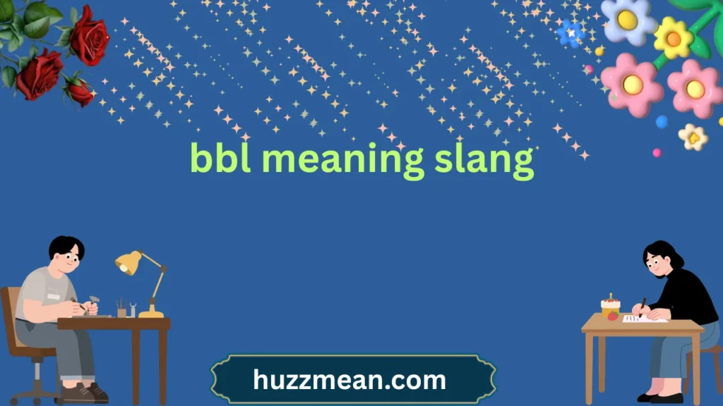 bbl meaning slang