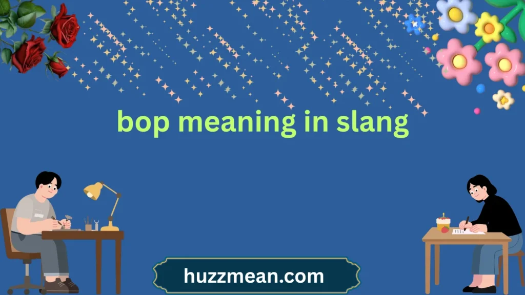 bop meaning in slang