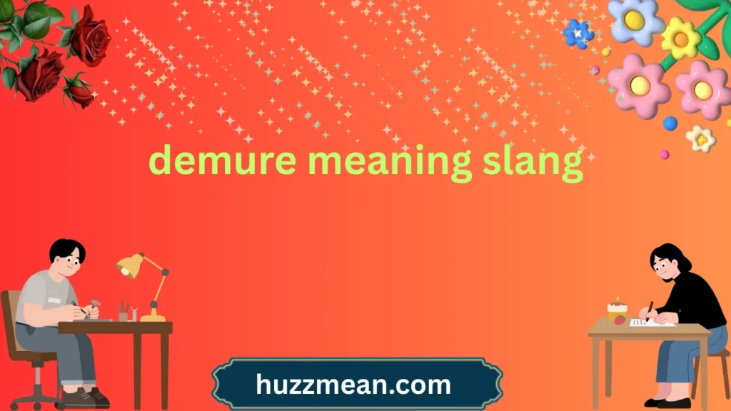 demure meaning slang