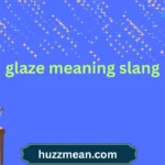 glaze meaning slang