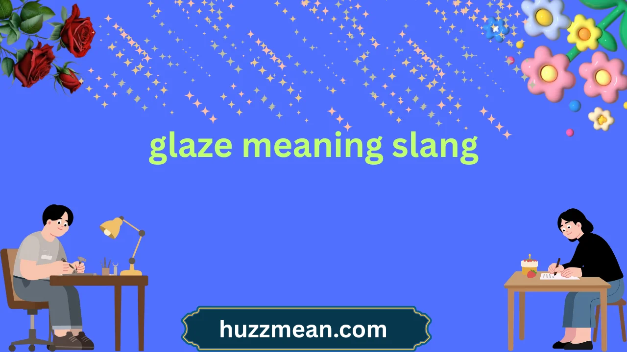 glaze meaning slang