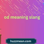 od meaning slang