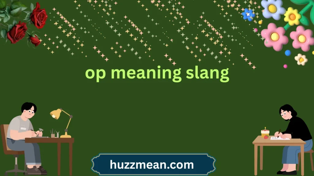 op meaning slang
