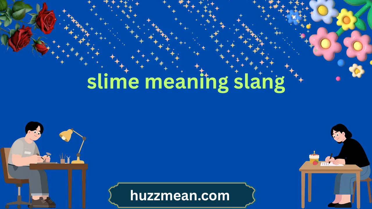 slime meaning slang
