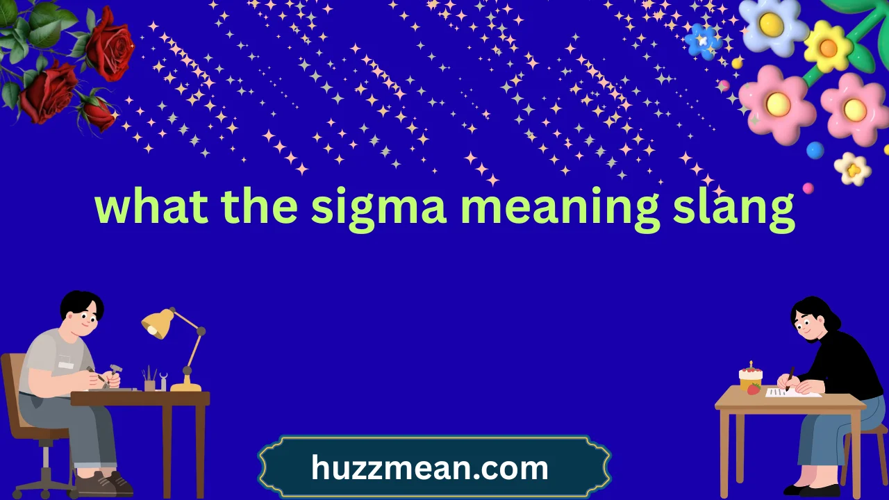 what the sigma meaning slang