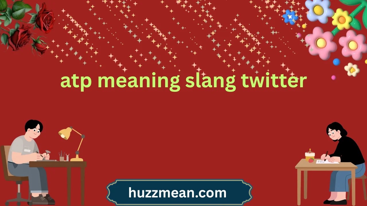 atp meaning slang twitter
