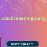 crack meaning slang