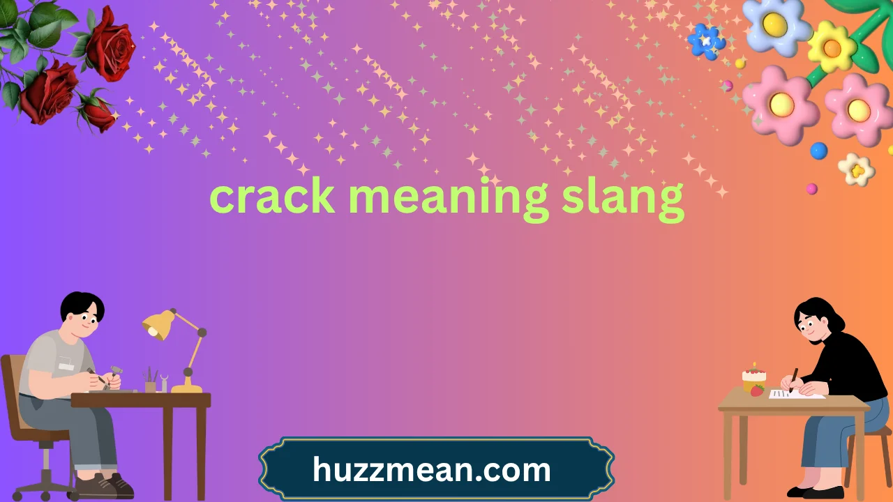 crack meaning slang
