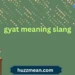 gyat meaning slang