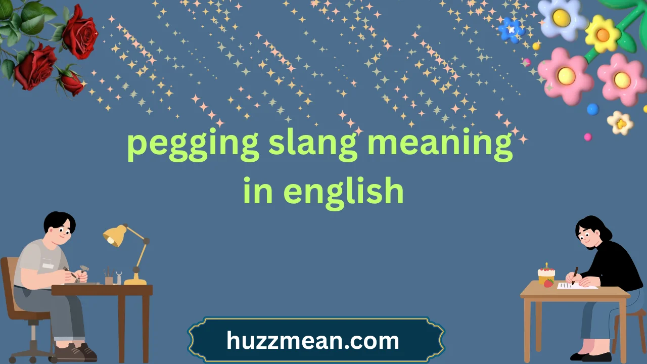 pegging slang meaning in english