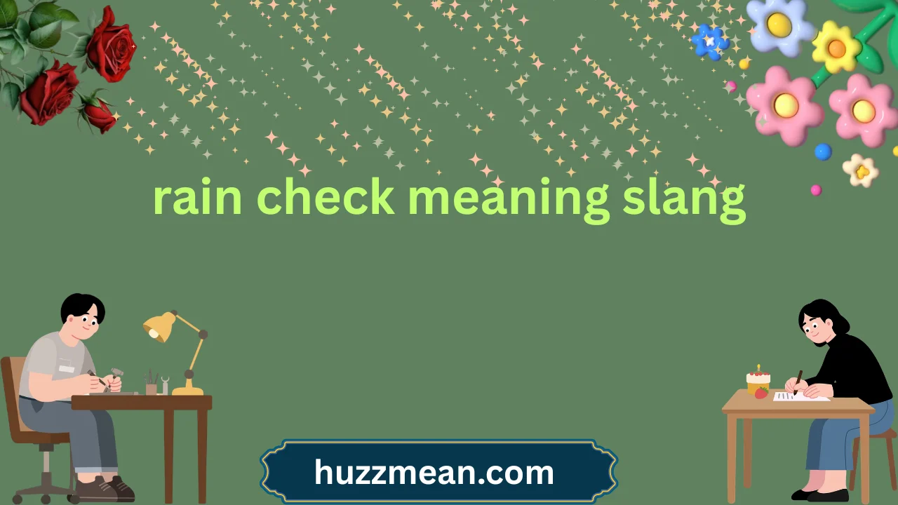 rain check meaning slang