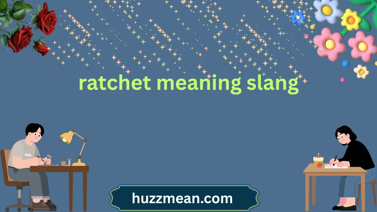 ratchet meaning slang