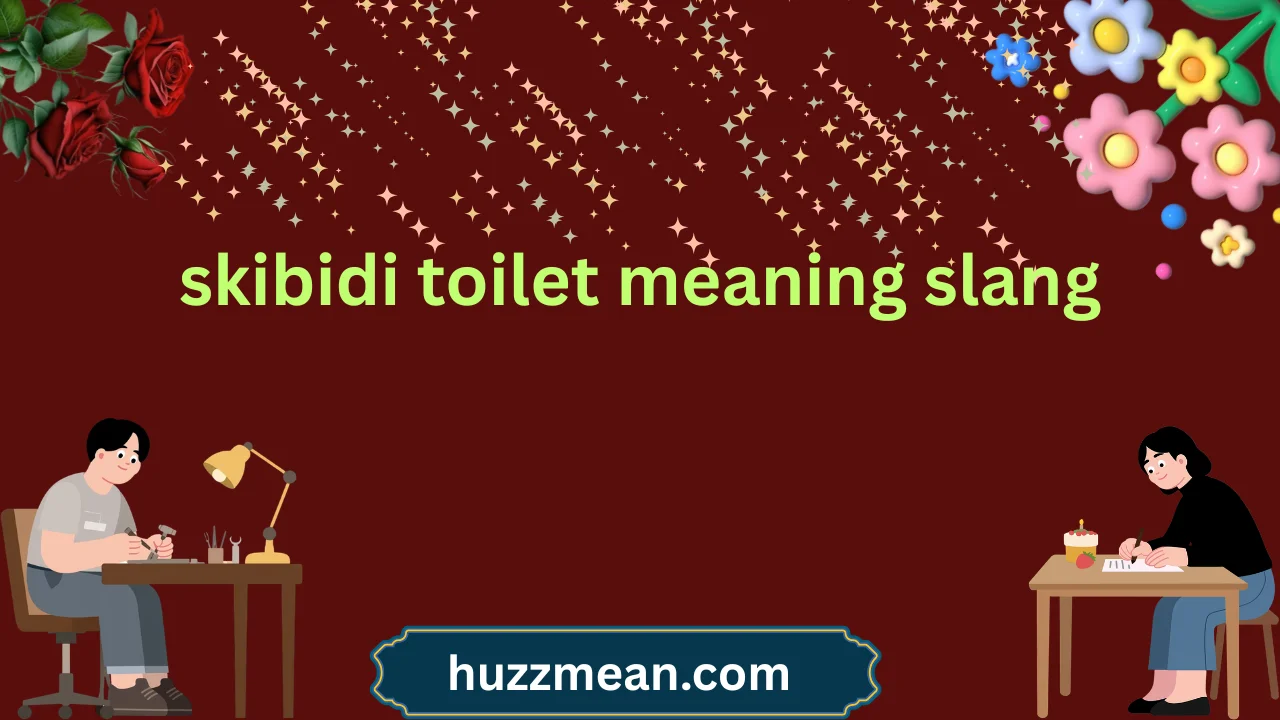 skibidi toilet meaning slang