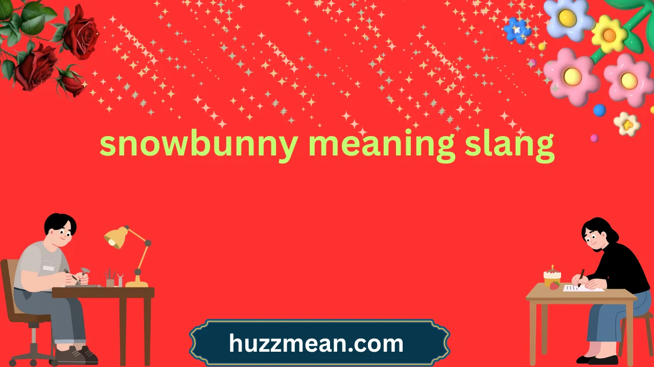 snowbunny meaning slang