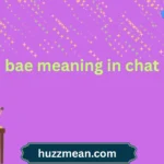 bae meaning in chat