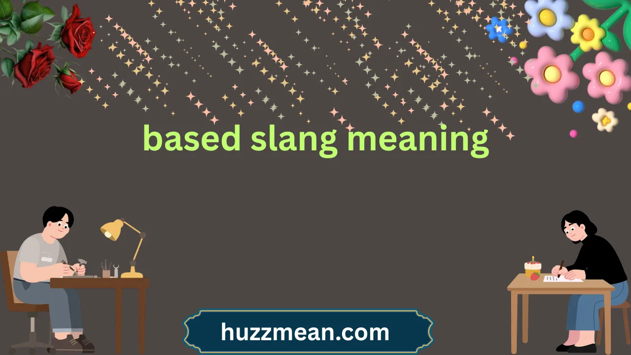 based slang meaning