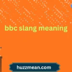 bbc slang meaning