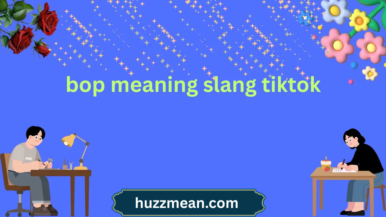 bop meaning slang tiktok