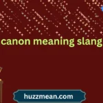 canon meaning slang