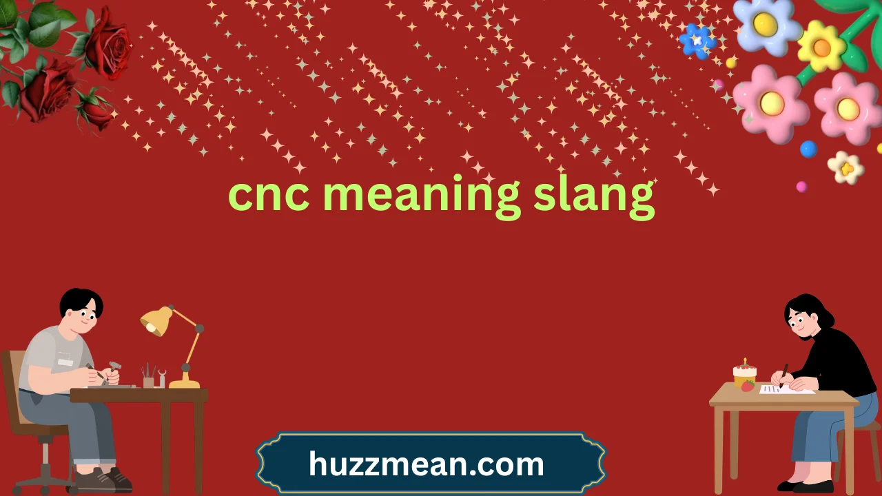 cnc meaning slang
