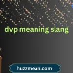 dvp meaning slang