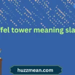 eiffel tower meaning slang