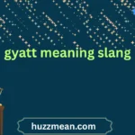 gyatt meaning slang