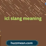 icl slang meaning