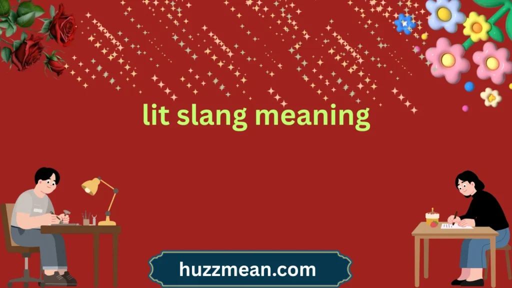 lit slang meaning