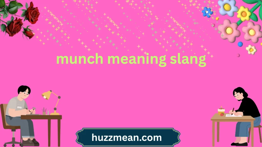 munch meaning slang