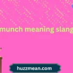 munch meaning slang