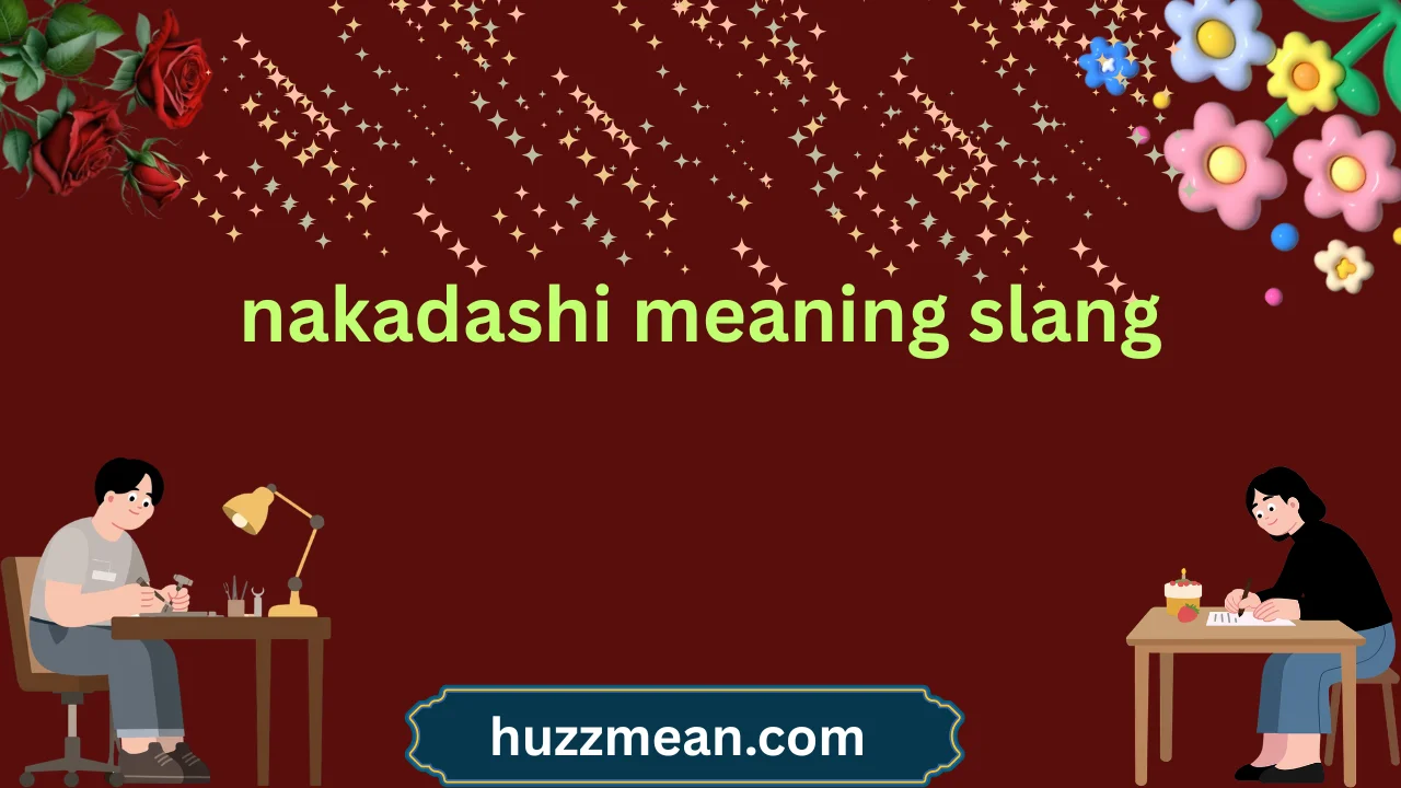 nakadashi meaning slang