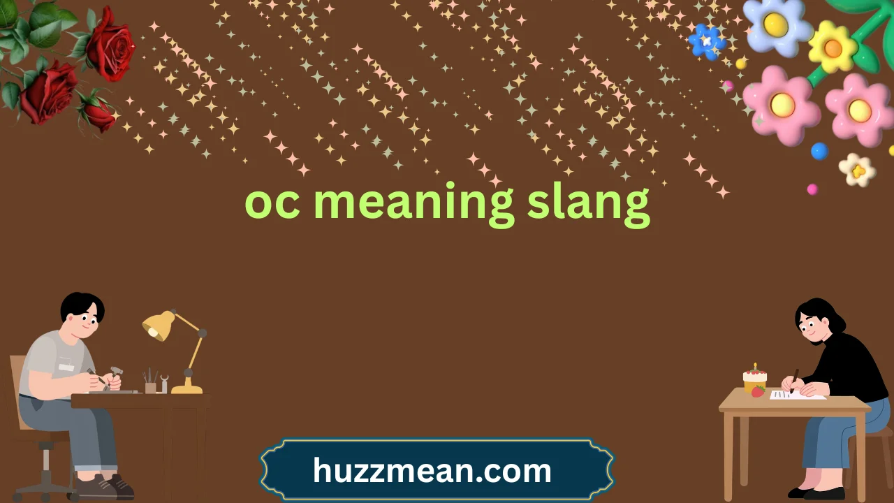 oc meaning slang
