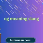 og meaning slang
