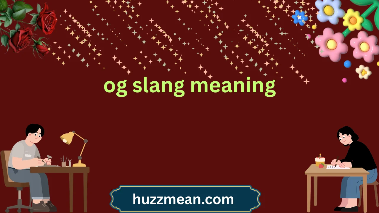 og slang meaning