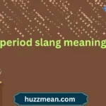 period slang meaning