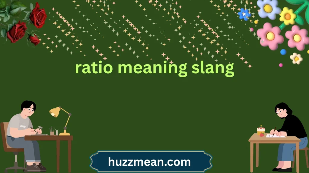 ratio meaning slang