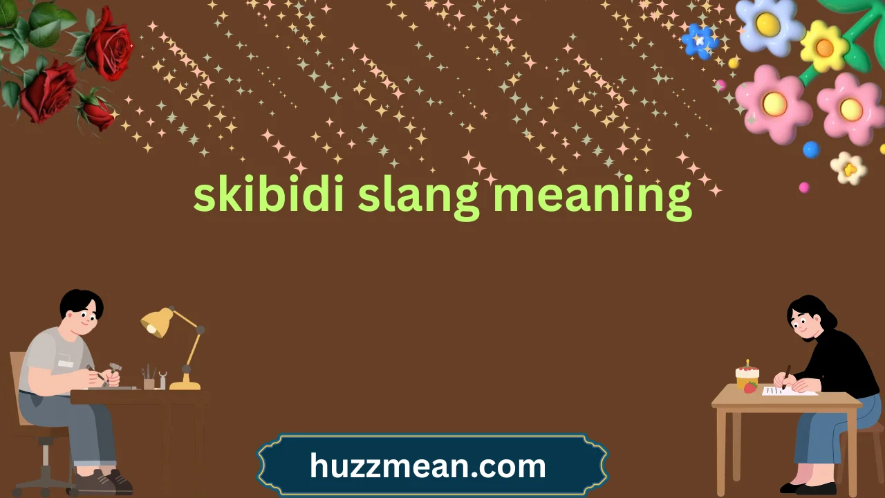 skibidi slang meaning
