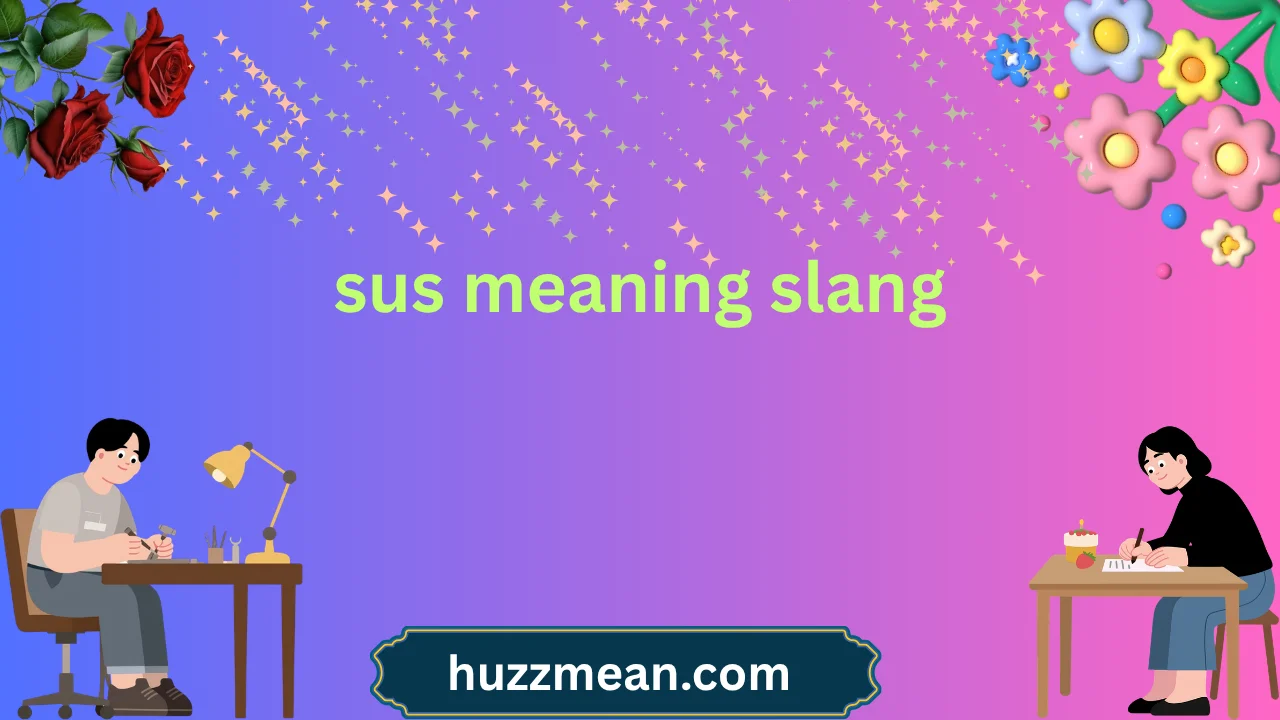 sus meaning slang