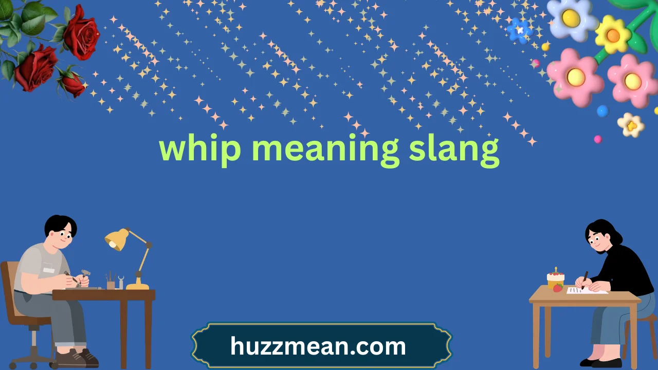 whip meaning slang
