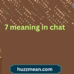 7 meaning in chat