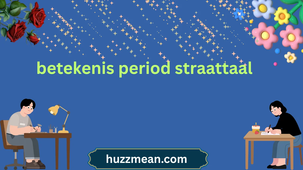 betekenis period straattaal