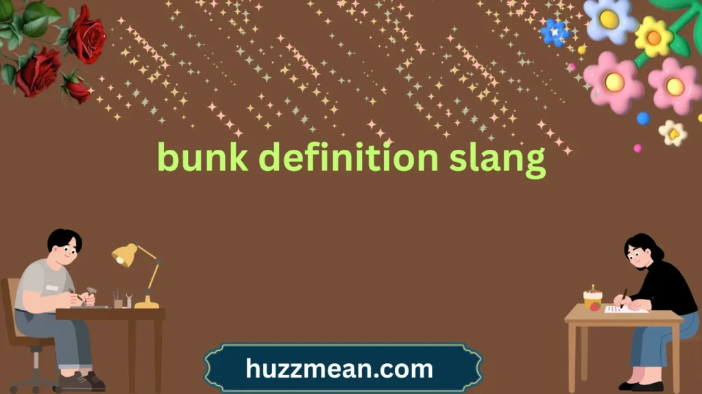 bunk definition slang