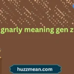 gnarly meaning gen z