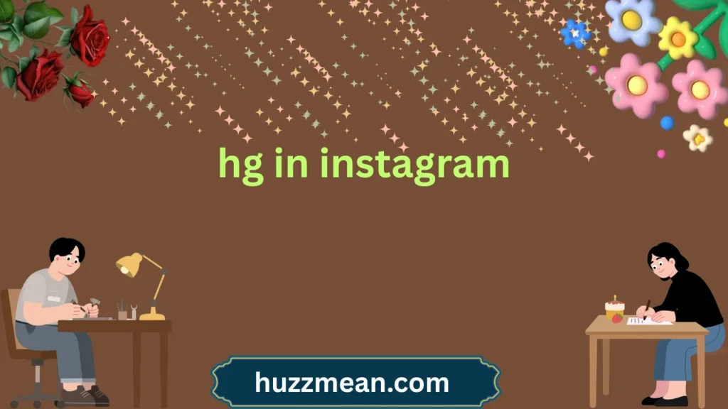 hg in instagram