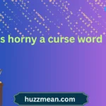 is horny a curse word