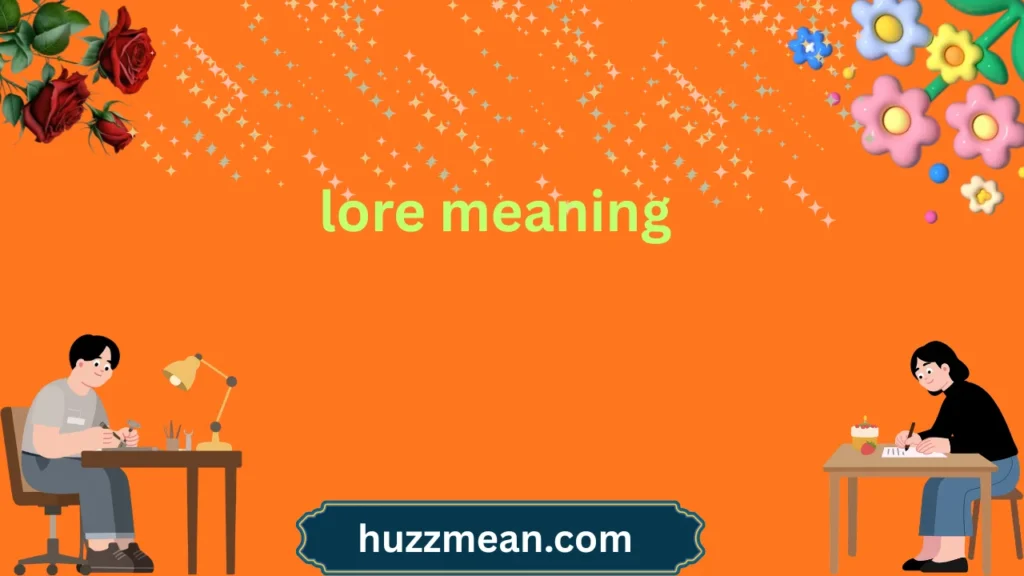 lore meaning