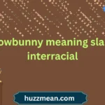 snowbunny meaning slang interracial