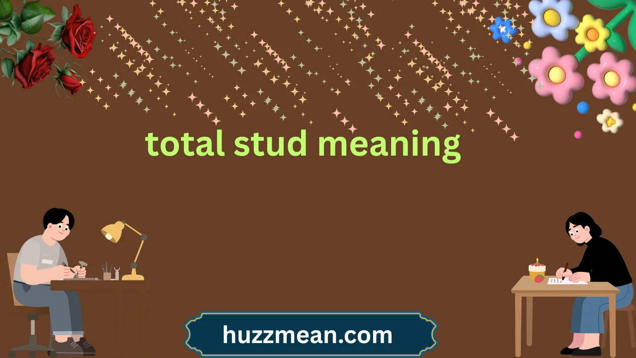 total stud meaning