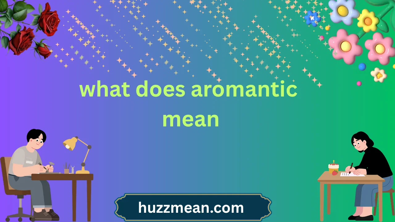 what does aromantic mean